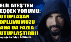 Delil Ateş'ten 'Geççek' yorumu: Toplumu daha da kutuplaştırdı!