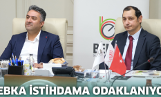 BEBKA istihdama odaklanıyor